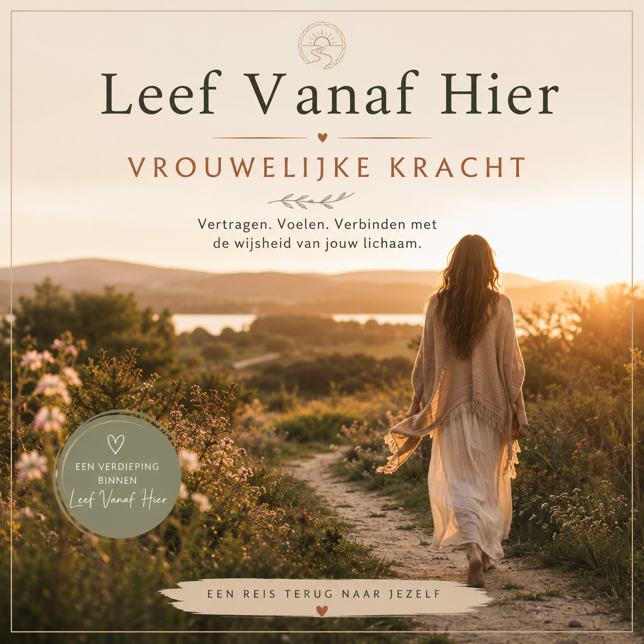Vrouwelijke Kracht — een verdieping van Leef vanaf hier